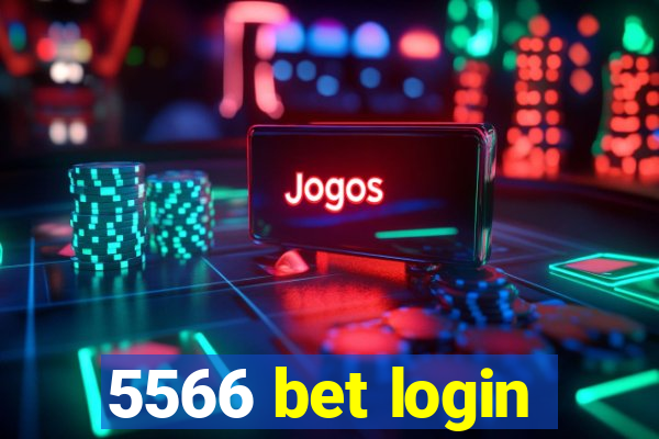 5566 bet login